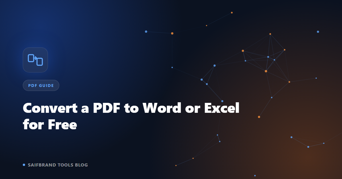 How to Convert a PDF to Word or Excel for Free (Without Losing Formatting)