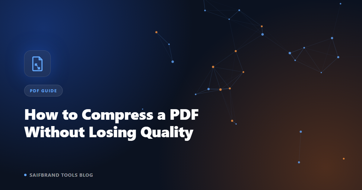 How to Compress a PDF Without Losing Quality